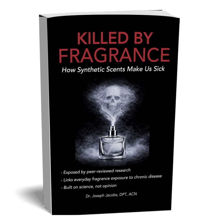 Killed by fragrance how synthetic scents make us sick dr jacobs book